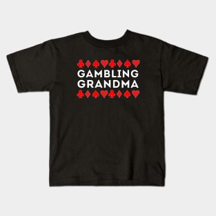 Gambling Grandma Kids T-Shirt